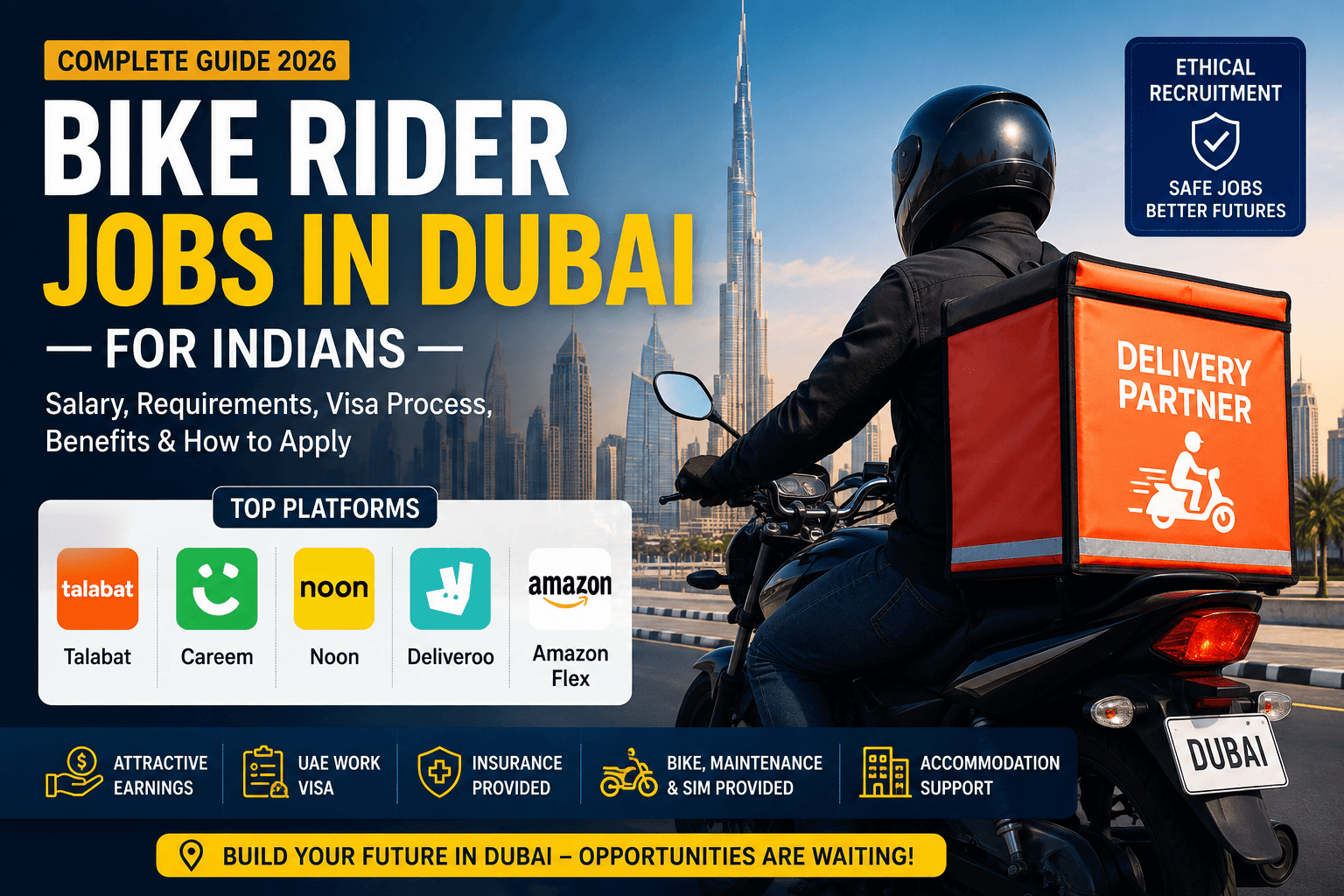 Delivery rider in front of the Dubai skyline promoting bike rider jobs for Indians with Talabat, Careem, Noon, Deliveroo, salary, visa, and benefits.